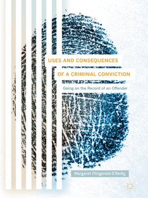 cover image of Uses and Consequences of a Criminal Conviction